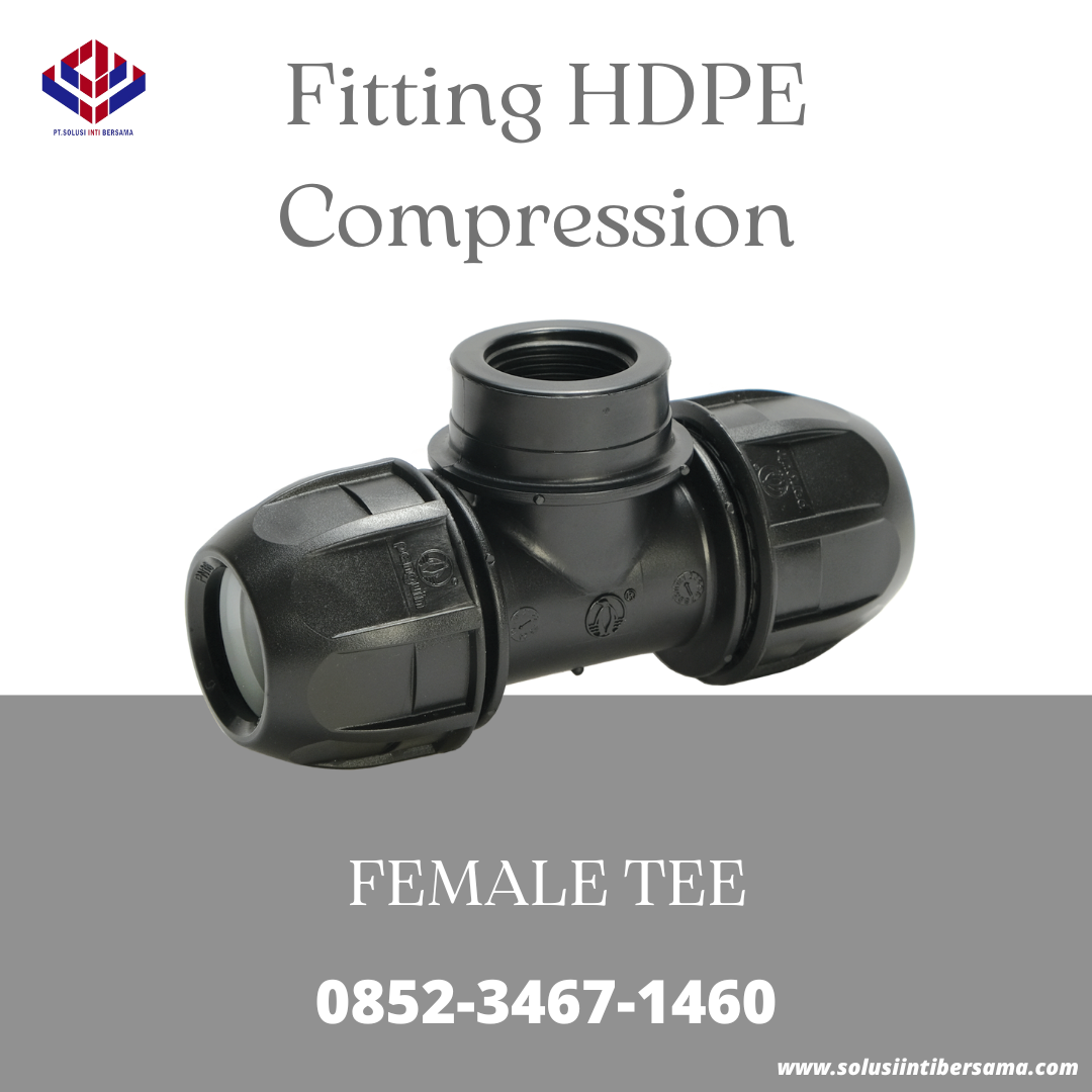 fitting hdpe compression female tee